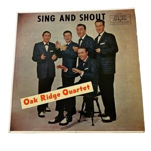 Oak Ridge Quartet Sing and Shout Vinyl LP Skylite SRLP-5974 Gospel Record 33 RPM